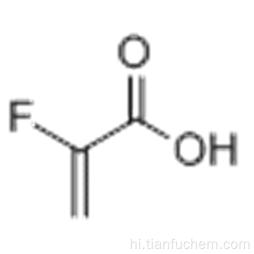 2-FLUOROACRYLIC ACID CAS 430-99-9